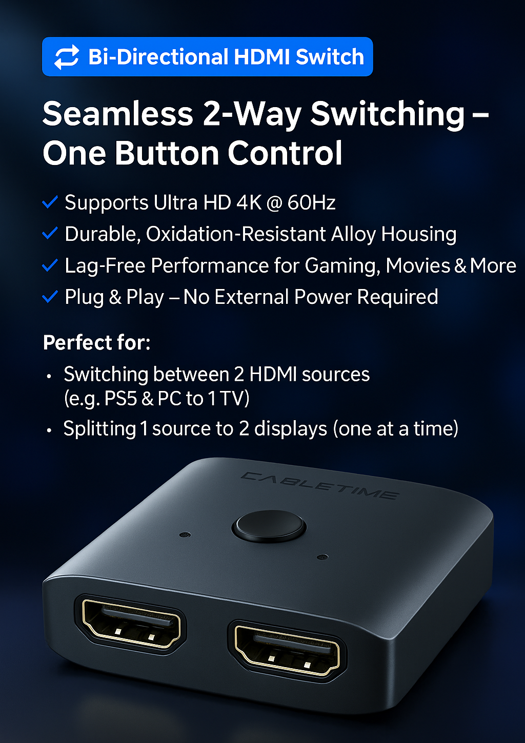 CABLETIME HDMI Splitter & Switch 4K@60Hz – 1x2 / 2x1 Converter Adapter - CALCUMART